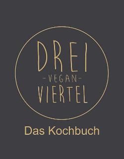 Kochbuch DreiViertel Vegan