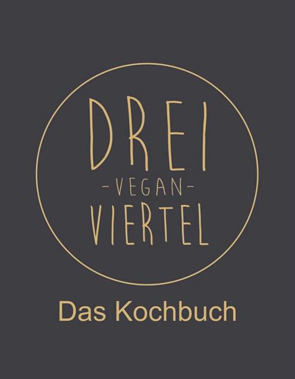 Produktfoto zu Kochbuch DreiViertel Vegan